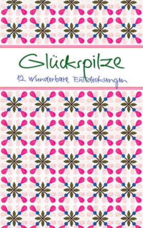  Glückspilze | Buch |  Sack Fachmedien