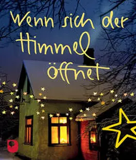  Wenn sich der Himmel öffnet | Buch |  Sack Fachmedien