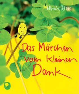 Peters |  Das Märchen vom kleinen Dank | Buch |  Sack Fachmedien