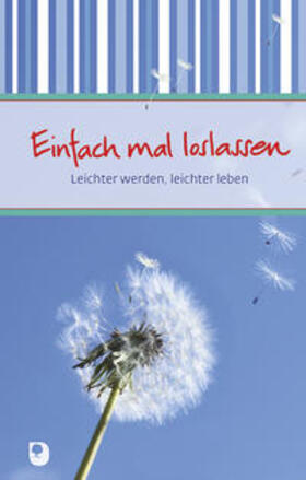  Einfach mal loslassen | Buch |  Sack Fachmedien