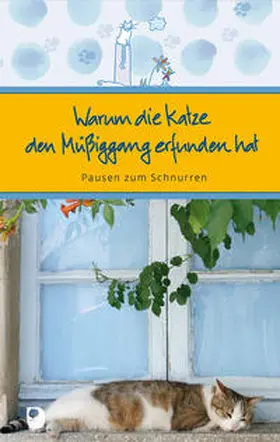 Osenberg-van Vugt |  Warum die Katze den Müßiggang erfunden hat | Buch |  Sack Fachmedien