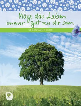 Osenberg-van Vugt |  Möge das Leben immer gut zu dir sein | Buch |  Sack Fachmedien