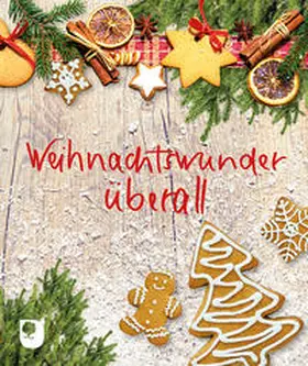  Weihnachtswunder überall | Buch |  Sack Fachmedien