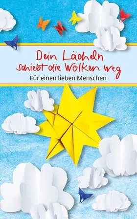  Dein Lächeln schiebt die Wolken weg | Buch |  Sack Fachmedien