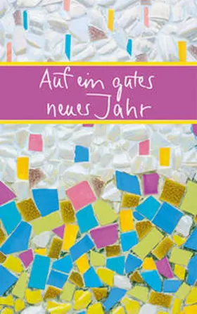  Auf ein gutes neues Jahr | Buch |  Sack Fachmedien