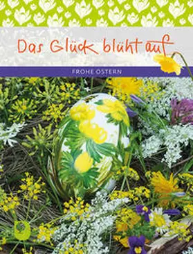  Das Glück blüht auf | Buch |  Sack Fachmedien