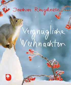 Ringelnatz |  Vergnügliche Weihnachten | Buch |  Sack Fachmedien