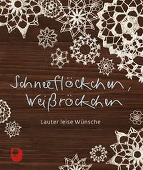  Schneeflöckchen, Weißröckchen | Buch |  Sack Fachmedien