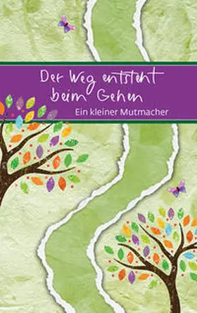  Der Weg entsteht beim Gehen | Buch |  Sack Fachmedien