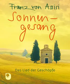 Assisi |  Sonnengesang | Buch |  Sack Fachmedien