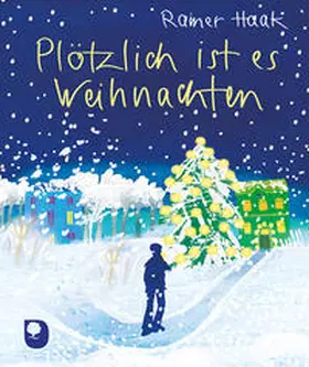 Haak |  Plötzlich ist es Weihnachten | Buch |  Sack Fachmedien