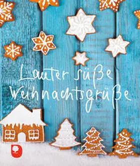 Osenberg-van Vugt |  Lauter süße Weihnachtsgrüße | Buch |  Sack Fachmedien