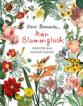 Bewernitz |  Mein Blumenglück | Buch |  Sack Fachmedien