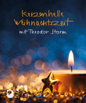 Storm |  Kerzenhelle Weihnachtszeit | Buch |  Sack Fachmedien