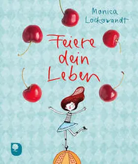 Lockowandt |  Feiere dein Leben | Buch |  Sack Fachmedien