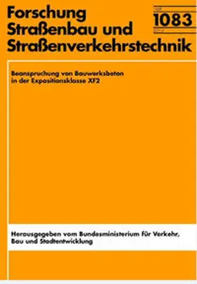 Brameshuber / Raupach / Spörel |  Beanspruchung von Bauwerksbeton in der Expositionsklasse XF2 | Buch |  Sack Fachmedien