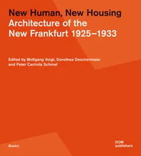 Voigt / Deschermeier / Schmal |  New Human, New Housing | Buch |  Sack Fachmedien