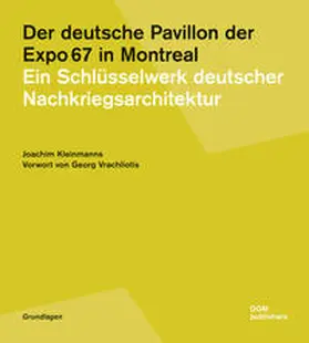 Kleinmanns |  Der deutsche Pavillon der Expo?67 in Montreal | Buch |  Sack Fachmedien