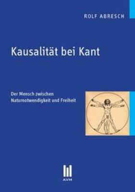 Abresch |  Kausalität bei Kant | Buch |  Sack Fachmedien