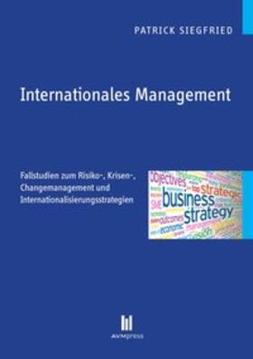 Siegfried |  Internationales Management | Buch |  Sack Fachmedien