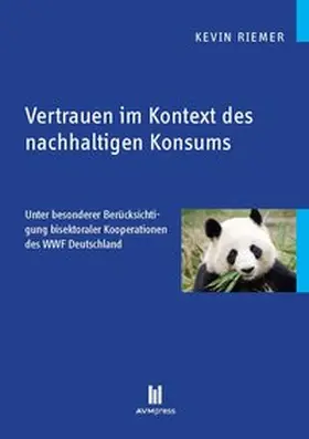 Riemer |  Vertrauen im Kontext des nachhaltigen Konsums | Buch |  Sack Fachmedien