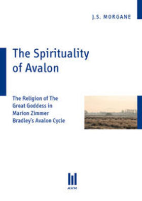 Morgane |  The Spirituality of Avalon | Buch |  Sack Fachmedien