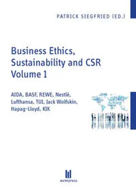 Siegfried |  Business Ethics, Sustainability and CSR Volume 1 | Buch |  Sack Fachmedien