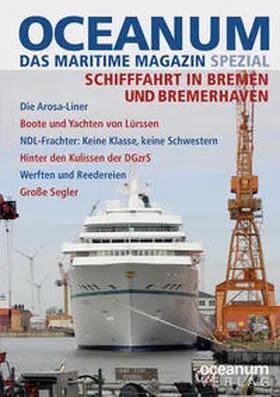 Kaack / Focke |  OCEANUM, das maritime Magazin SPEZIAL Schifffahrt in Bremen und Bremerhaven | Buch |  Sack Fachmedien