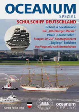 Focke / Gerken |  OCEANUM SPEZIAL SCHULSCHIFF DEUTSCHLAND | Buch |  Sack Fachmedien