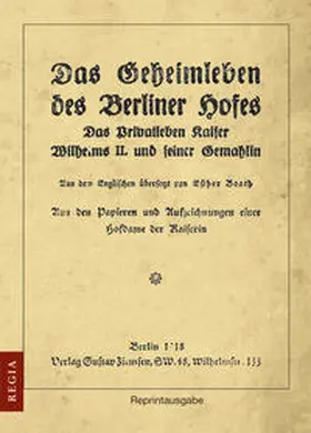 Lehmann |  Das Privatleben Kaiser Wilhelms II. und seiner Gemahlin | Buch |  Sack Fachmedien