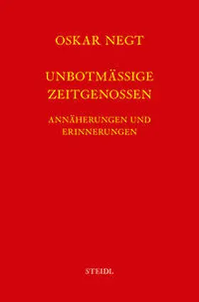 Negt |  Werkausgabe Bd. 9 / Unbotmäßige Zeitgenossen | Buch |  Sack Fachmedien