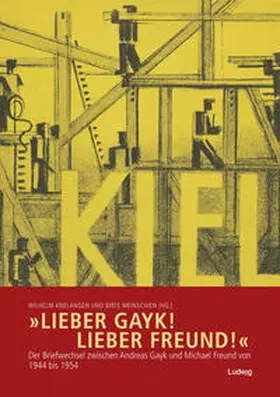 Jensen / Knelangen / Meinschien |  »Lieber Gayk! Lieber Freund!« | Buch |  Sack Fachmedien