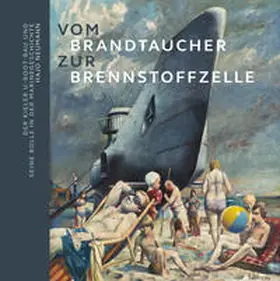 Neumann / Tillmann |  Vom Brandtaucher zur Brennstoffzelle: Der Kieler U-Boot-Bau und seine Rolle in der Marinegeschichte | Buch |  Sack Fachmedien