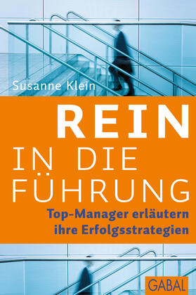 Klein |  Rein in die Führung | Buch |  Sack Fachmedien