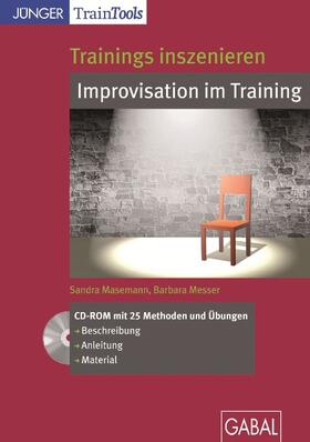 Masemann / Messer |  Trainings inszenieren: Improvisation im Training | Sonstiges |  Sack Fachmedien