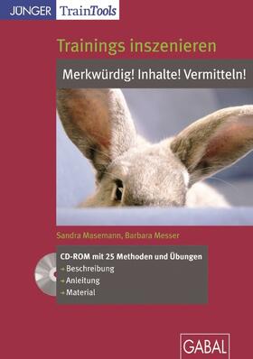Masemann / Messer |  Trainings inszenieren: Inhalte! Merkwürdig! Vermitteln! (CD-ROM) | Sonstiges |  Sack Fachmedien