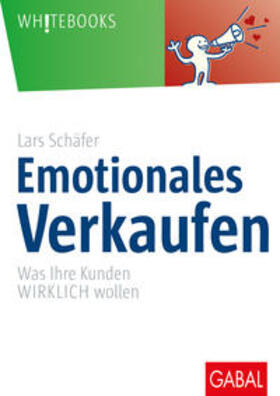 Schäfer |  Emotionales Verkaufen | Buch |  Sack Fachmedien