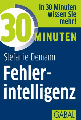 Demann |  30 Minuten Fehlerintelligenz | Buch |  Sack Fachmedien