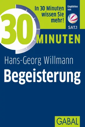 Willmann |  30 Minuten Begeisterung | Buch |  Sack Fachmedien