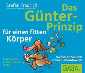 Frädrich / Baum / Buckert |  Das Günter-Prinzip für einen fitten Körper | Sonstiges |  Sack Fachmedien