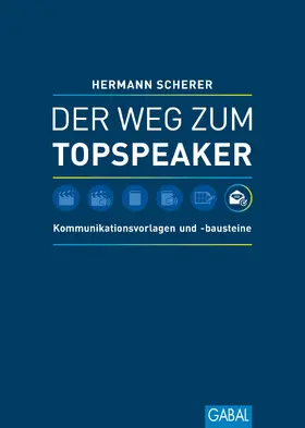 Scherer |  Der Weg zum Topspeaker | Buch |  Sack Fachmedien