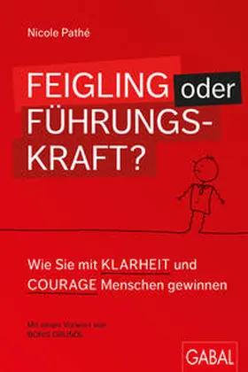 Pathé |  Feigling oder Führungskraft? | Buch |  Sack Fachmedien