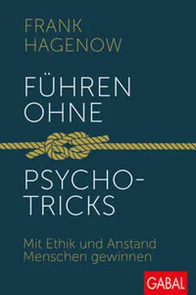 Hagenow |  Führen ohne Psychotricks | Buch |  Sack Fachmedien