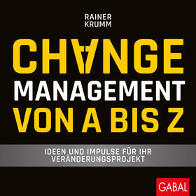 Krumm |  Krumm, R: Changemanagement von A bis Z | Buch |  Sack Fachmedien