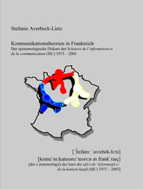 Averbeck-Lietz |  Kommunikationstheorien in Frankreich | Buch |  Sack Fachmedien