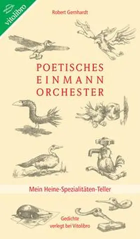 Heine / Gernhardt |  Poetisches EinmannOrchester | Buch |  Sack Fachmedien