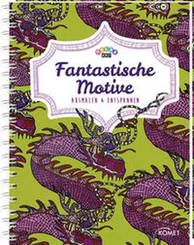 Galas / Heuer / Spangenberg |  Relax Art: Fantastische Motive | Buch |  Sack Fachmedien