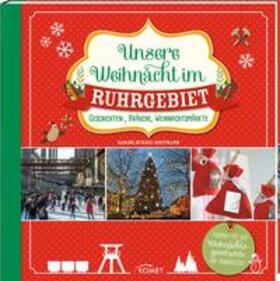 Durdel-Hoffmann |  Unsere Weihnacht im Ruhrgebiet | Buch |  Sack Fachmedien