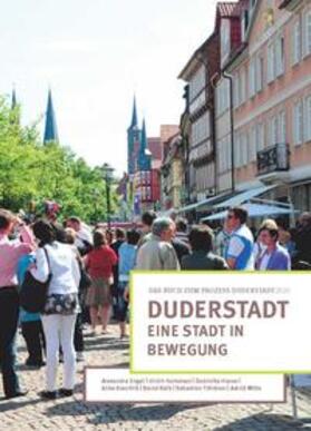 Engel / Harteisen / Hasse |  DUDERSTADT - Eine Stadt in Bewegung | Buch |  Sack Fachmedien