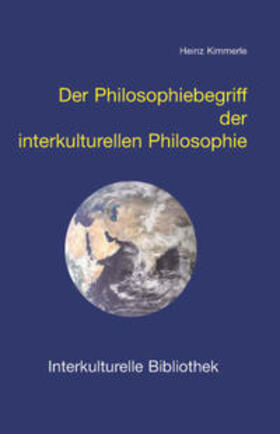 Kimmerle |  Der Philosophiebegriff der interkulturellen Philosophie | eBook | Sack Fachmedien